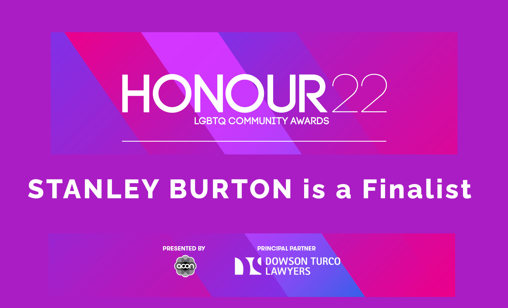 Stanley Burton - Selected as 1 of 4 Finalists at HONOUR 2022